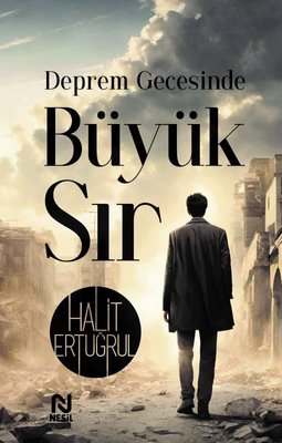 Deprem Gecesinde Büyük Sır | Nesil Yayınları
