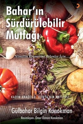 Bahar'ın Sürdürülebilir Mutfağı | Cinius