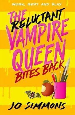 Reluctant Vampire Queen Bites Back | Hot Key Books