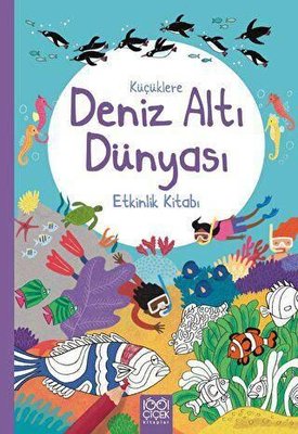 Küçüklere Deniz Altı Dünyası Etkinlik Kitabı | 1001 Çiçek