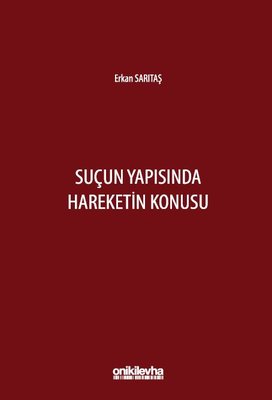 Suçun Yapısında Hareketin Konusu | On İki Levha Yayıncılık