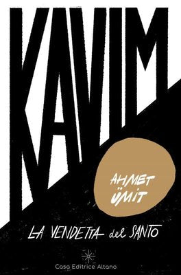 Kavim La Vendetta Del Santo - Kavim | Casa Editrice Altano