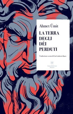 La Terra Degli Dei Perduti - Kayıp Tanrılar Ülkesi | Casa Editrice Altano