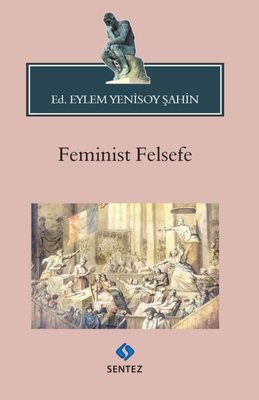 Feminist Felsefe | Sentez Yayıncılık