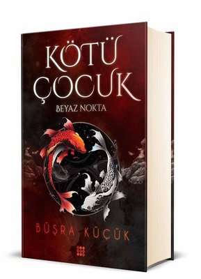 Kötü Çocuk 1-Beyaz Nokta | Dokuz Yayınları