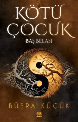 Kötü Çocuk 2-Baş Belası | Dokuz Yayınları (İnce Kapak)