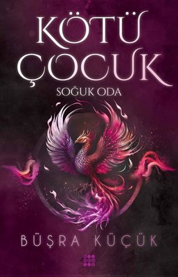 Kötü Çocuk 3-Soğuk Oda | Dokuz Yayınları (İnce Kapak)