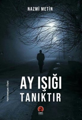 Ay Işığı Tanıktır | Ceren Yayınevi