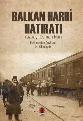 Balkan Harbi Hatıratı | Ceren Yayınevi
