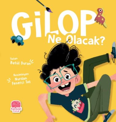 Gilop Ne Olacak? | Karavan Çocuk