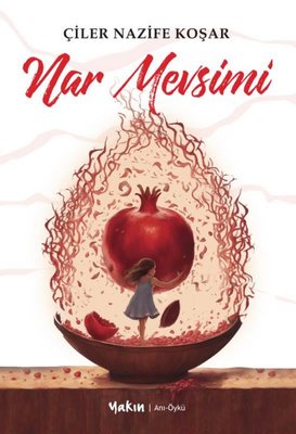 Nar Mevsimi | Yakın Kitabevi