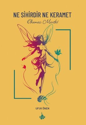 Ne Sihirdir Ne Keramet - Okuması Marifet | OD Kitap