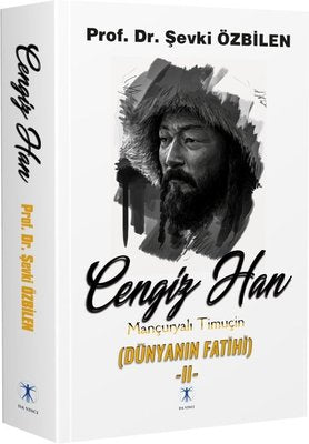 Cengiz Han 2: Mançuryalı Timuçin - Dünyanın Fatihi | Da Vinci Yayınları