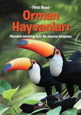 Orman Hayvanları - Meraklı Minikler İçin İlk Okuma Kitapları - First Read | Panda