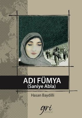 Adı Fümya - Saniye Abla