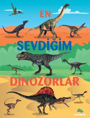 En Sevdiğim Dinozorlar | Bookalemun Yayınları