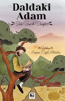 Daldaki Adam | Çınaraltı Yayınları