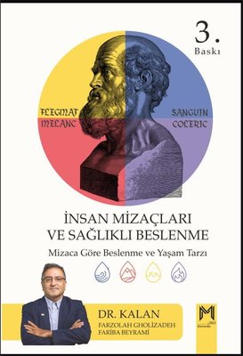 İnsan Mizaçları ve Sağlıklı Beslenme- Mizaca Göre Sağlıklı Beslenme ve Yaşam Tarzı