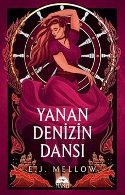 Yanan Denizin Dansı | Martı Yayınları