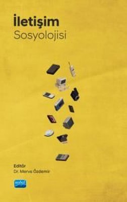 İletişim Sosyolojisi | Nobel Akademik Yayıncılık