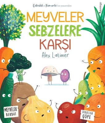 Meyveler Sebzelere Karşı | Domingo Yayınevi