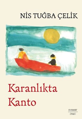 Karanlıkta Kanto | Everest Yayınları (İnce Kapak)