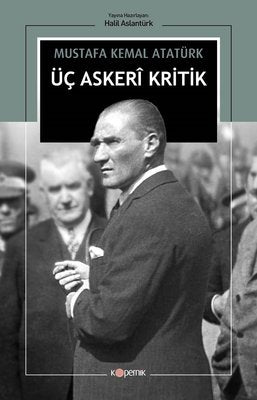 Üç Askeri Kritik | Kopernik Kitap (İnce Kapak)