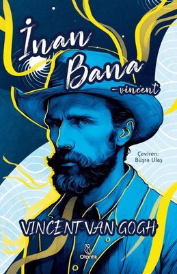 İnan Bana - Vincent | Otantik Kitap (İnce Kapak)