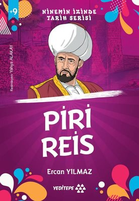 Piri Reis - Ninemin İzinde Tarih Serisi +9 Yaş | Yeditepe Yayınevi