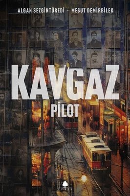 Kavgaz: Pilot | April Publishing