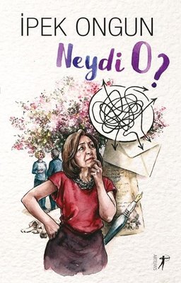 Neydi O? | Artemis Yayınları