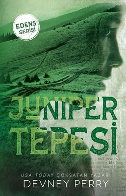 Juniper Tepesi - Edens Serisi | Ren Kitap