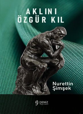 Aklını Özgür Kıl | Deniz Yayınevi