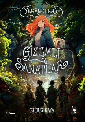Yeganeler - Gizemli Sanatlar | Xlibris