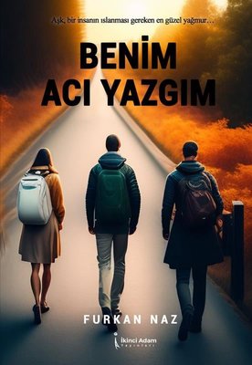 Benim Acı Yazgım | İkinci Adam Yayınları