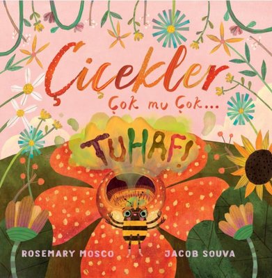 Çiçekler Çok mu Çok Tuhaf! | Profil Çocuk