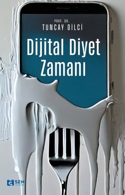 Dijital Diyet Zamanı | Sen Yayınları