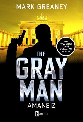 The Gray Man - Amansız | Parola Yayınları