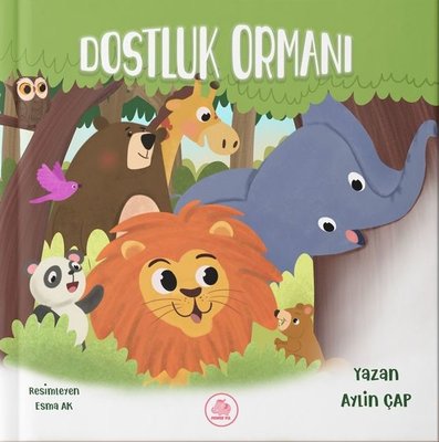 Dostluk Ormanı | Pembe Fil Yayınları