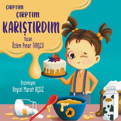 Çırptım Çırptım Karıştırdım | 2E Kitap