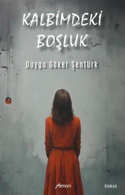 Kalbimdeki Boşluk | Armoni