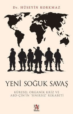 Yeni Soğuk Savaş: Küresel Organik Kriz ve ABD - Çin'in Sınırsız Rekabeti | Panama Yayıncılık (İnce Kapak)
