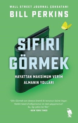 Sıfırı Görmek: Hayattan Maksimum Verim Almanın Yolları | Nemesis Kitap (İnce Kapak)