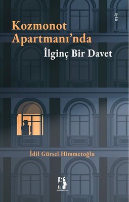 Kozmonot Apartmanı'nda İlginç Bir Davet | Metinlerarası Kitap