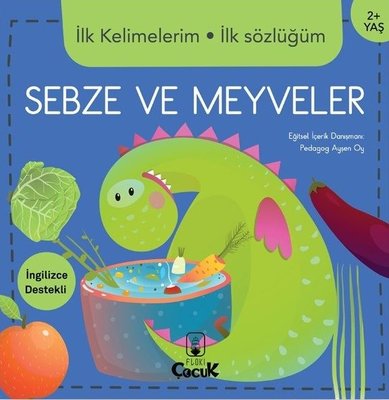 İlk Kelimelerim İlk Sözlüğüm Sebze ve Meyveler 2 + Yaş | Floki Çocuk