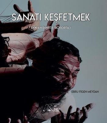 Sanatı Keşfetmek - Emrah Emirle Röportaj | Kuytu Yayınları