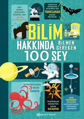Bilim Hakkında Bilmen Gereken 100 Şey | Epsilon Yayınevi