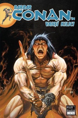 Barbar Conan'ın Vahşi Kılıcı Cilt - 30 | Marmara Çizgi