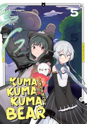 Kuma Kuma Kuma Bear - 5 | Kayıp Kıta Yayınları