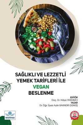 Sağlıklı ve Lezzetli Yemek Tarifleri İle Vegan Beslenme | Ankara Nobel Tıp